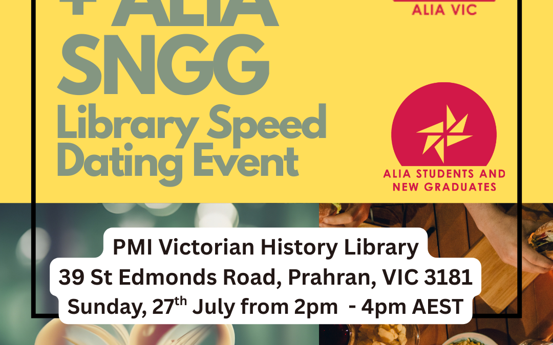5 spots to go for ALIA VIC + ALIA SNGG Library Speed Dating!