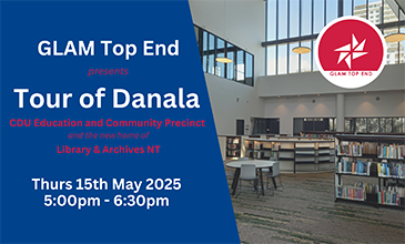 alia glam top end - event danala tour - website tile - 365 View of Danala Library at Charles Darwin University.